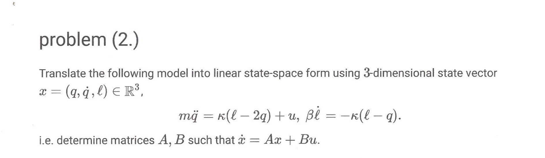 Solved problem (2.) Translate the following model into | Chegg.com