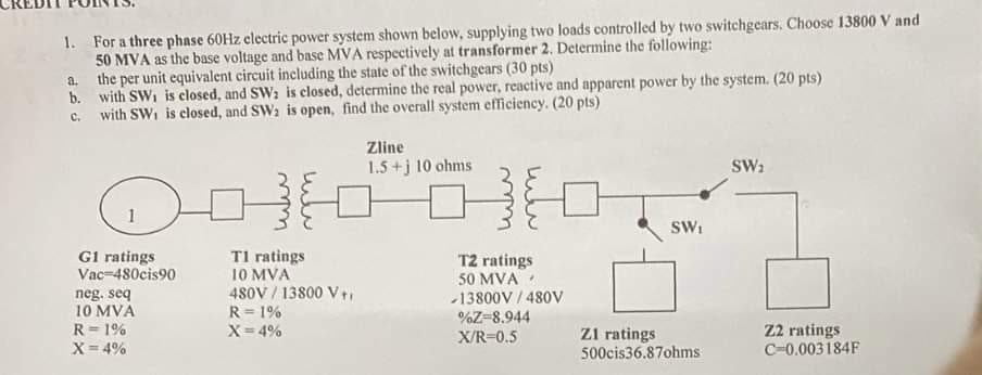 Solved For a three phase 60 Hz ﻿electric power system shown | Chegg.com