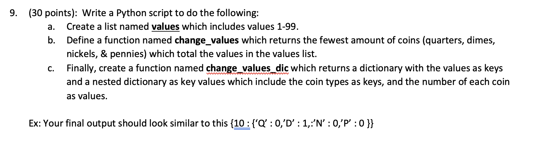 Solved a. 9. (30 points): Write a Python script to do the | Chegg.com