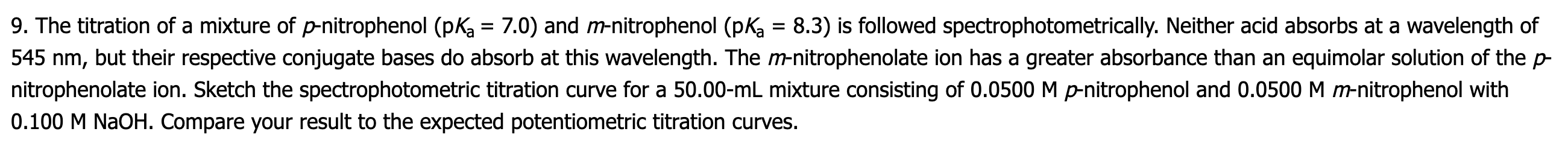 Solved 9. The titration of a mixture of p-nitrophenol | Chegg.com