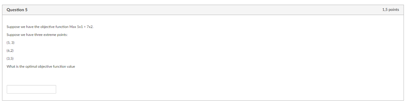 Solved Suppose we have the objective function Max 5×1+7×2. | Chegg.com