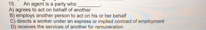 agent substitute person authorized to act on behalf of another