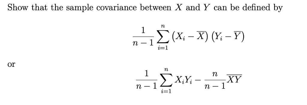 Solved Show That The Sample Covariance Between X And Y Can 9012