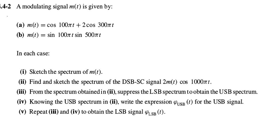 Solved 4-2 A modulating signal m(t) is given by: (a) | Chegg.com
