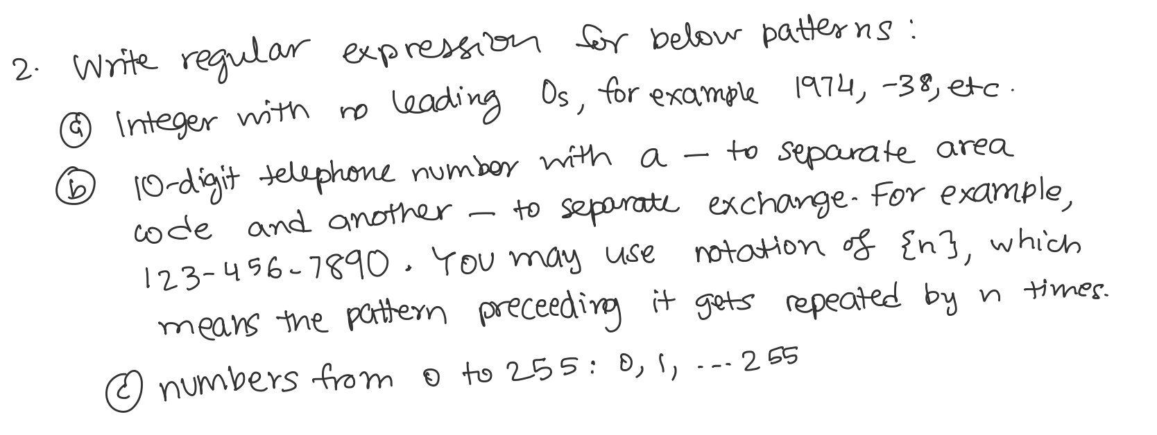 Solved 2. Write regular expression for below patterns : ② | Chegg.com