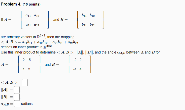 Solved If A=[a11a21a12a22] And B=[b11b21b12b22] Are | Chegg.com