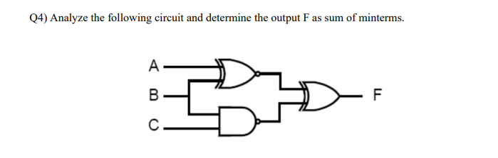 Solved Q4) Analyze the following circuit and determine the | Chegg.com