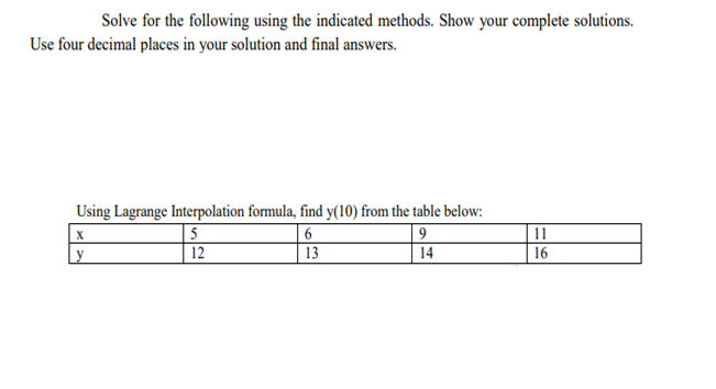 Solved Solve for the following using the indicated methods. | Chegg.com
