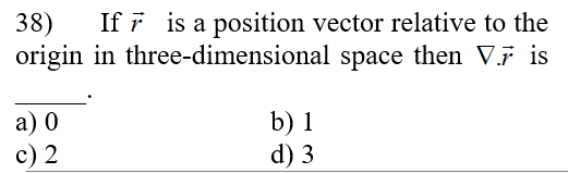 Solved 38) If ŕ is a position vector relative to the origin | Chegg.com