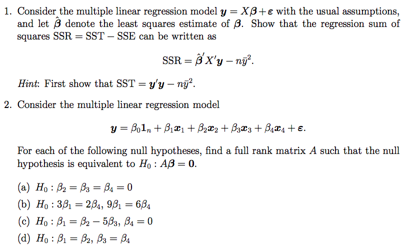 Solved 1. Consider The Multiple Linear Regression Model Y = | Chegg.com