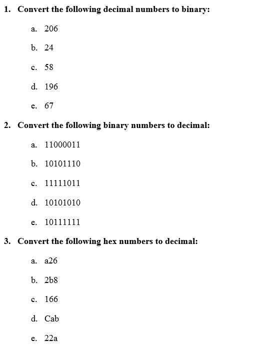 Solved 1. Convert the following decimal numbers to binary: | Chegg.com