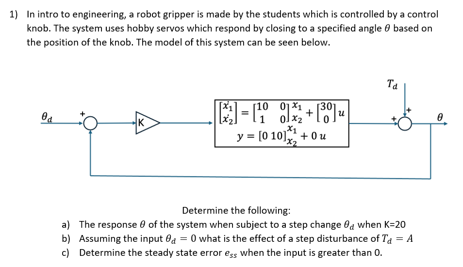 Solved In ﻿intro to ﻿engineering, a robot gripper is ﻿made | Chegg.com