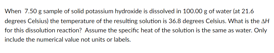 Solved When 7.50 g sample of solid potassium hydroxide is | Chegg.com