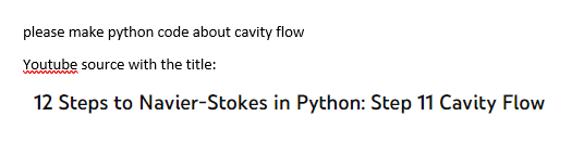 Solved please make python code about cavity flow Youtube | Chegg.com
