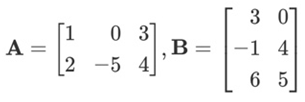 Solved Two matrices A and B are given. Calculate whichever | Chegg.com