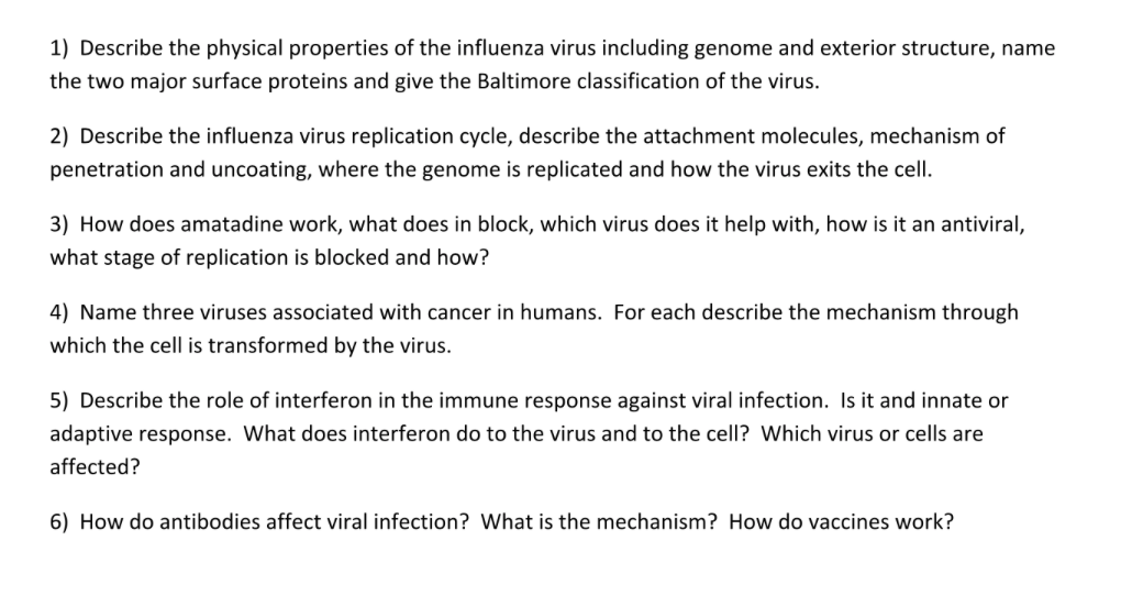 Solved 1) Describe the physical properties of the influenza | Chegg.com