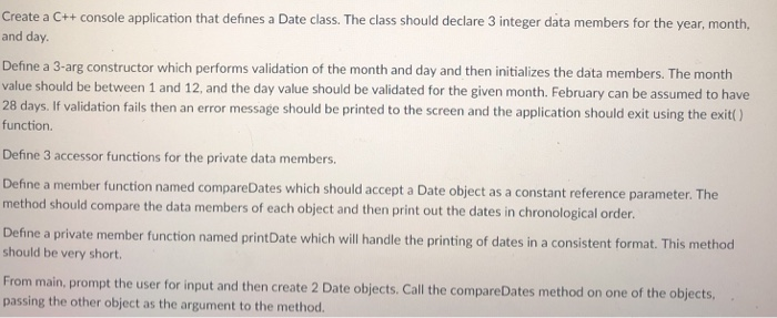 Solved Create a C++ console application that defines a Date | Chegg.com