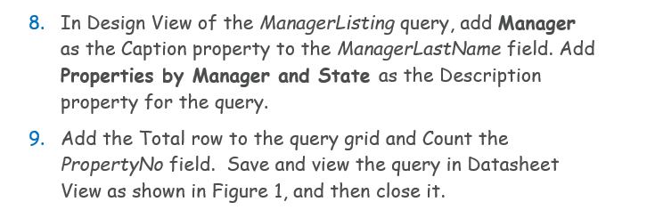 Solved 8. In Design View of the ManagerListing query add Chegg