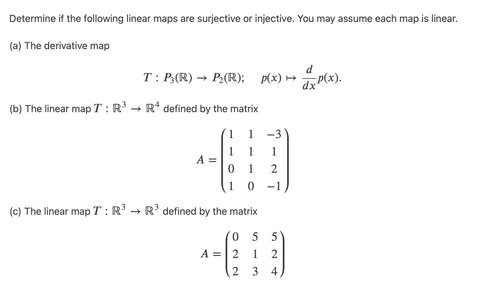Solved Determine if the following linear maps are surjective