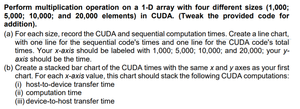 Solved Perform multiplication operation on a 1-D array with | Chegg.com