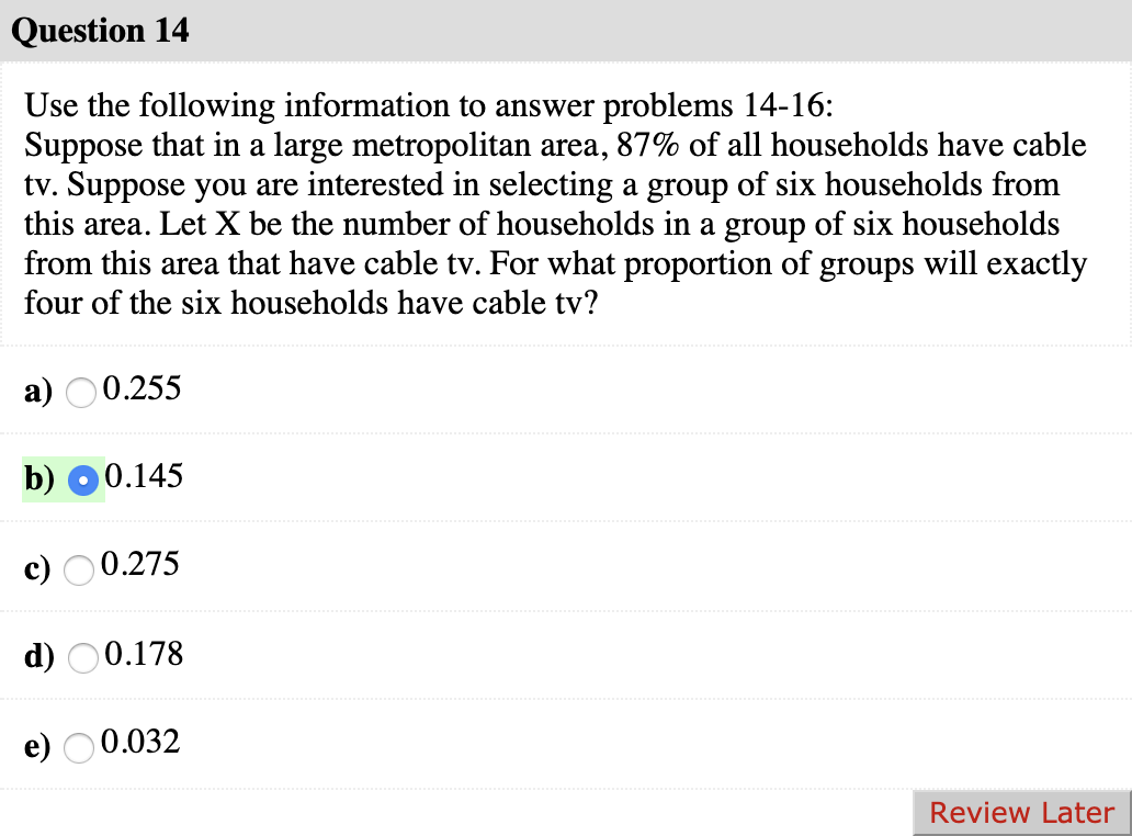 Solved Question 14 Use the following information to answer | Chegg.com