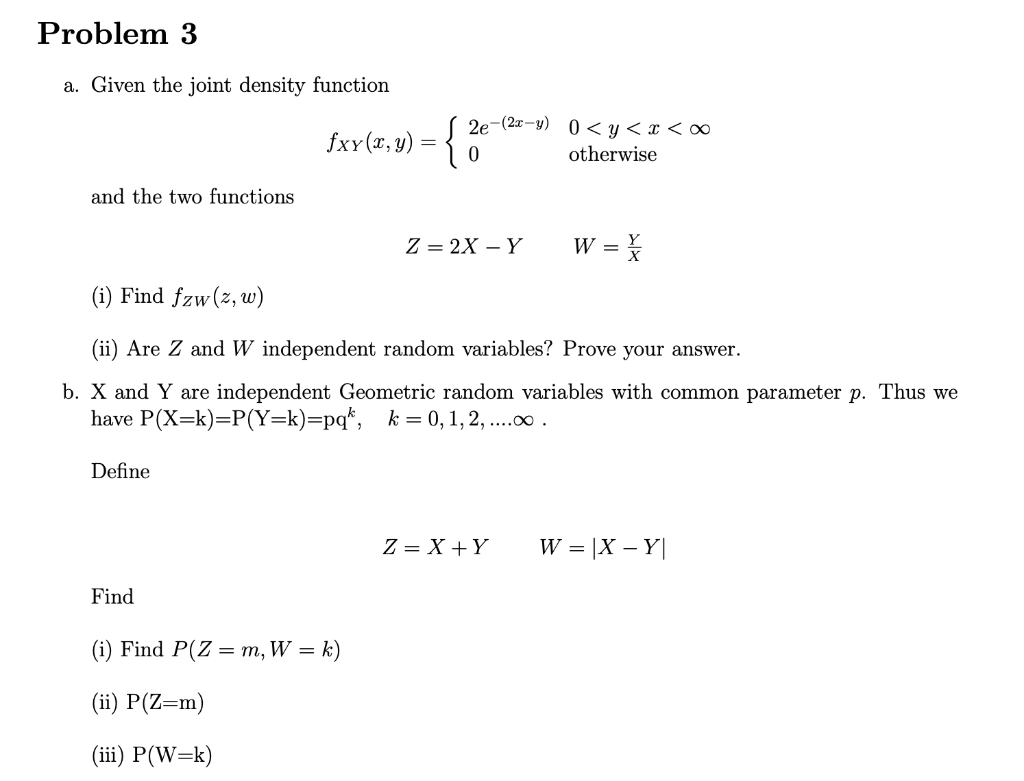 Problem 3 A Given The Joint Density Function Fxy Chegg Com