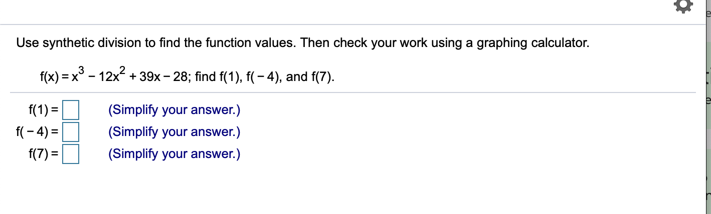 Solved Use Synthetic Division To Find The Function Values. | Chegg.com