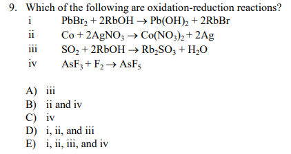 Solved 9. Which of the following are oxidation-reduction | Chegg.com