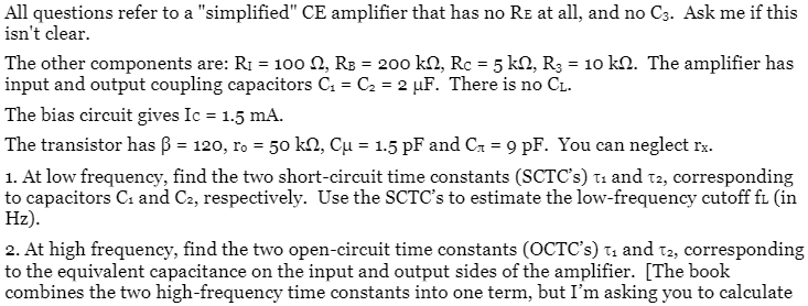 Solved All questions refer to a "simplified" CE amplifier | Chegg.com