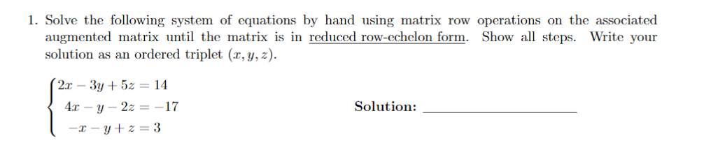 Solved Solve the following system of equations by hand using | Chegg.com