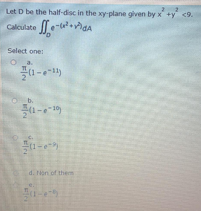 Solved 2 2 Let D be the half-disc in the xy-plane given by x | Chegg.com
