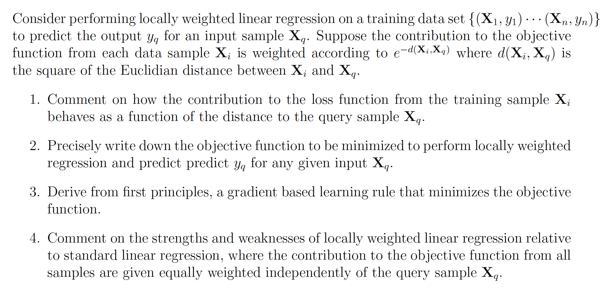 Consider performing locally weighted linear | Chegg.com