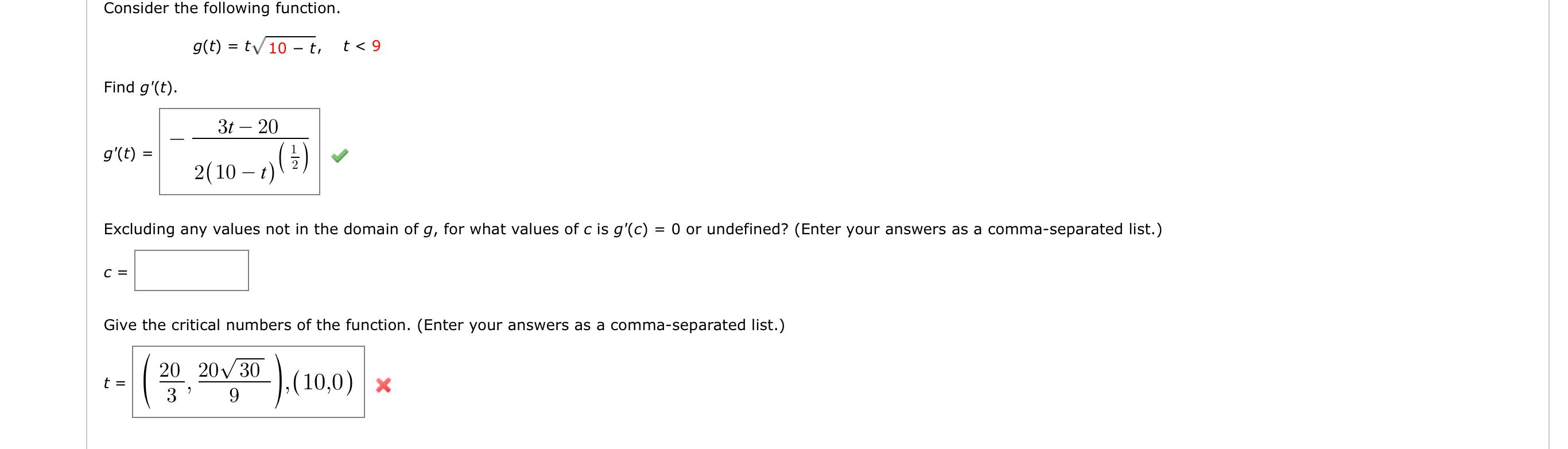 Solved Consider the following function. g(t)=t10−t,t