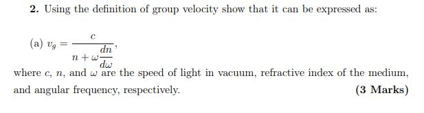 solved-2-using-the-definition-of-group-velocity-show-that-chegg