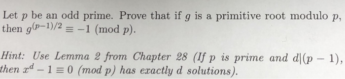 Solved Let P Be An Odd Prime. Prove That If G Is A Primitive | Chegg.com
