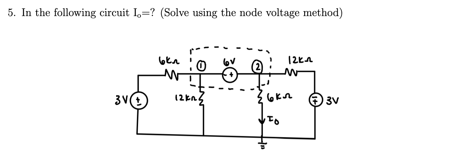 Solved 5. In the following circuit L=? (Solve using the node | Chegg.com