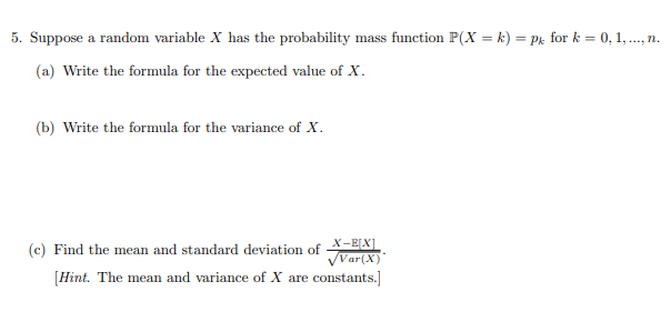 Solved 5 Suppose A Random Variable X Has The Probability Chegg Com
