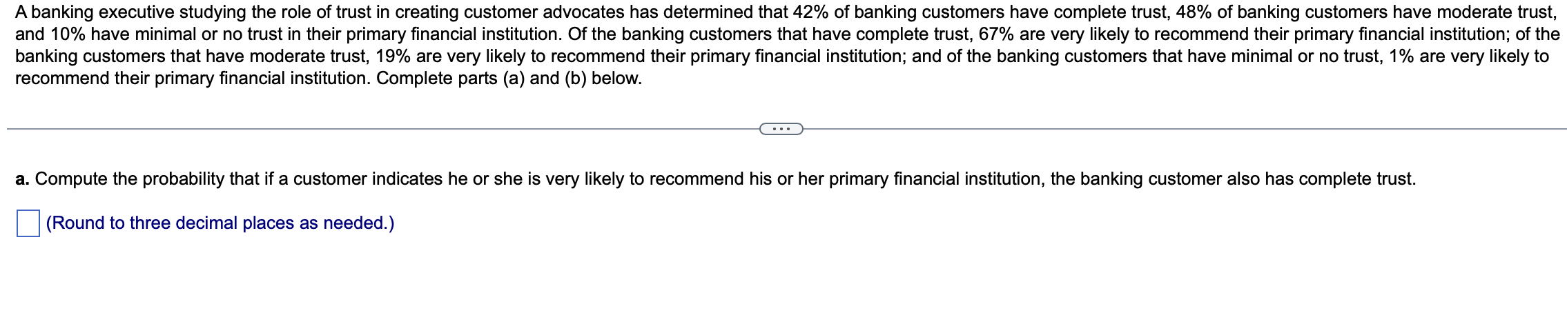 Solved .b. Compute The Probability That A Banking Customer | Chegg.com