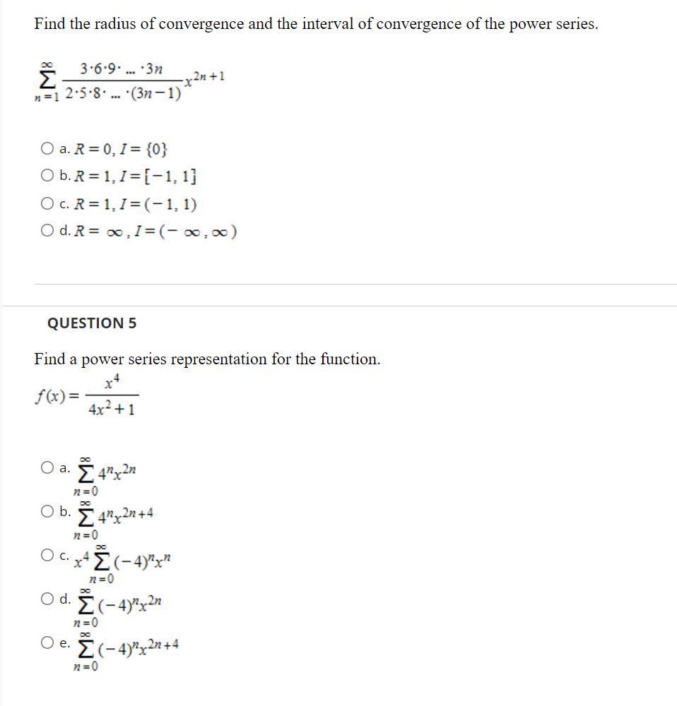 Solved Find The Radius Of Convergence And The Interval Of | Chegg.com