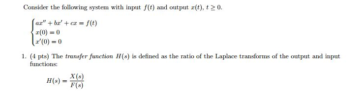 Solved Consider the following system with input f(t) and | Chegg.com