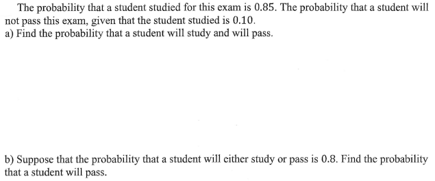 Solved The probability that a student studied for this exam | Chegg.com