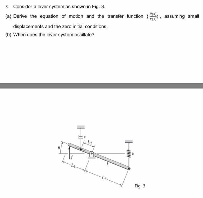 Solved For the system shown in Fig. 1, solve the following | Chegg.com
