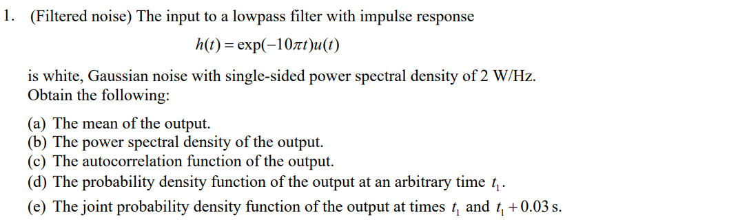 Solved 1. (Filtered noise) The input to a lowpass filter Circuit Diagram