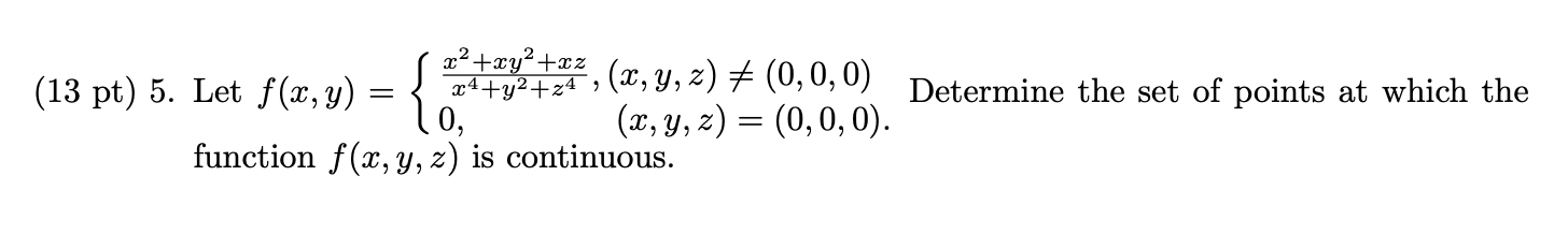 Solved (13 pt) 5. Let | Chegg.com