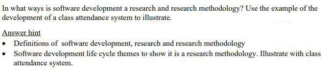 Solved In what ways is software development a research and | Chegg.com