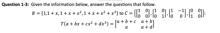 Solved Tion 1 3 Given The Information Below Answer The