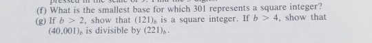 Solved (f) What is the smallest base for which 301 | Chegg.com