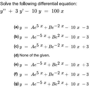 Solved A Y Ae5 2 Be 2 2 10 X 3 Solve The Following Chegg Com