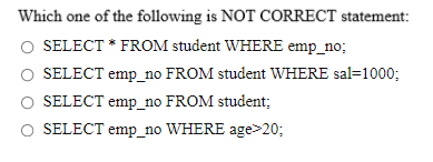 Solved Which one of the following is NOT CORRECT statement: | Chegg.com