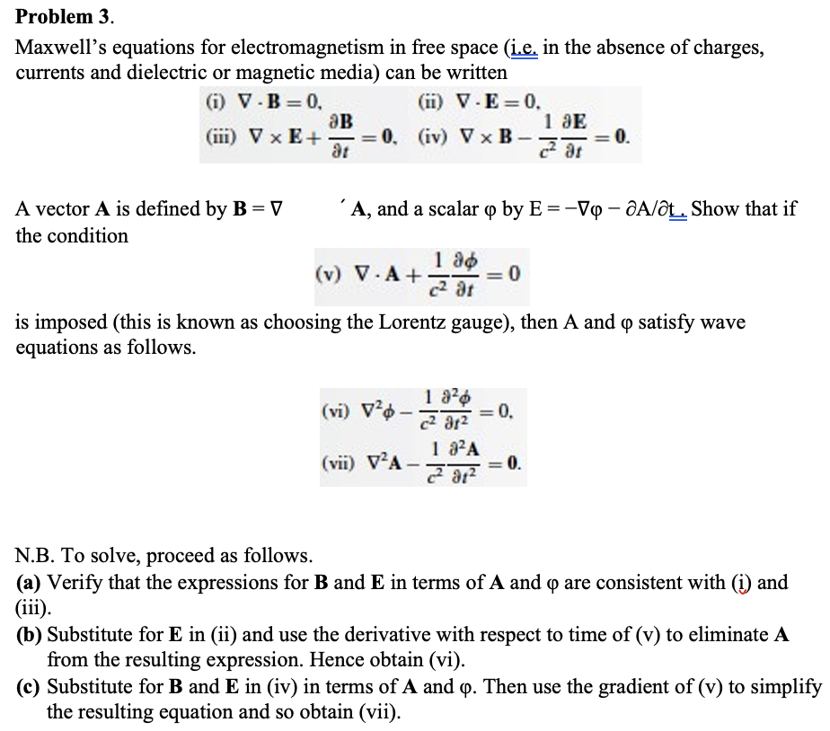 Solved Problem 3. Maxwell's Equations For Electromagnetism | Chegg.com